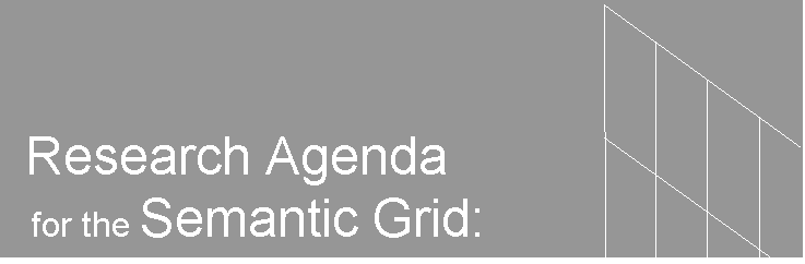 Text Box: Research Agenda for the Semantic Grid
